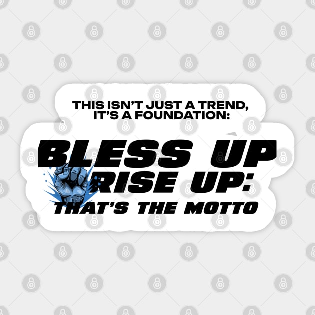 Bless Up, Rise Up Sticker by Lamar 's Store
